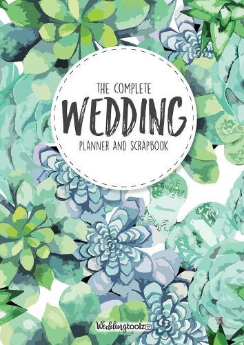 Wedding Planner Book - The Complete Wedding Guide: Green Succulent Cover(English)