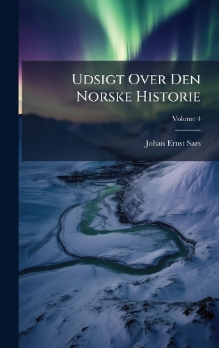 Udsigt Over Den Norske Historie