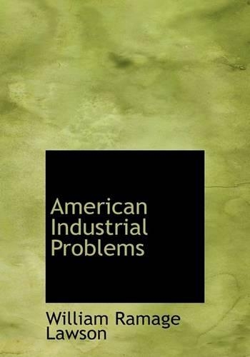 American Industrial Problems