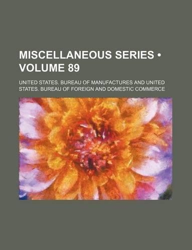 Miscellaneous Series (Volume 89)