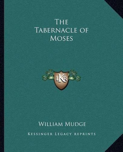 The Tabernacle of Moses
