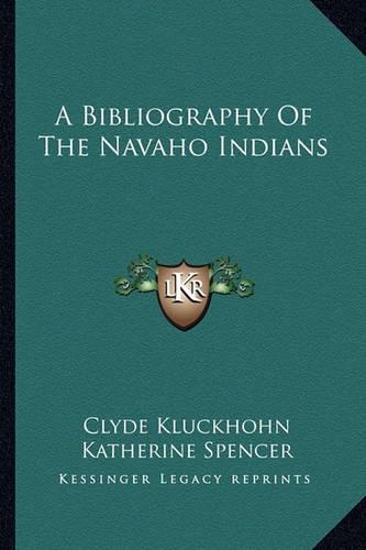 A Bibliography of the Navaho Indians