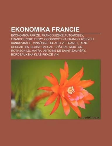 Ekonomika Francie: Ekonomika Pa I E, Francouzske Automobily, Francouzske Firmy, Osobnosti Na Francouzskych Bankovkach(Czech)
