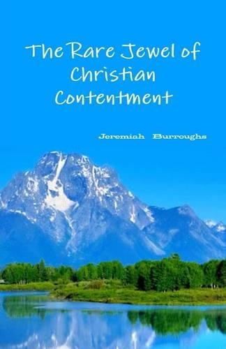 The Rare Jewel of Christian Contentment
