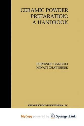 Ceramic Powder Preparation: A Handbook