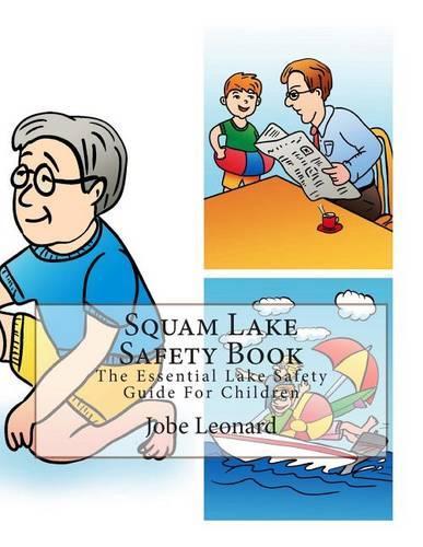 Squam Lake Safety Book: The Essential Lake Safety Guide For Children(English)