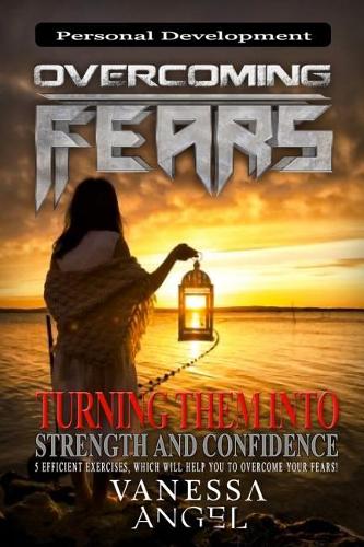 Overcoming Fears