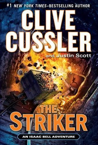 The Striker: (Isaac Bell Adventure)