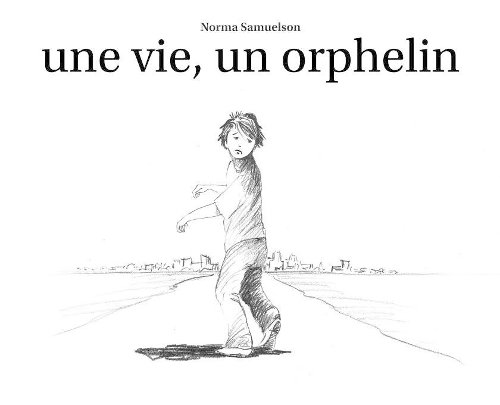 Une vie, un orphelin