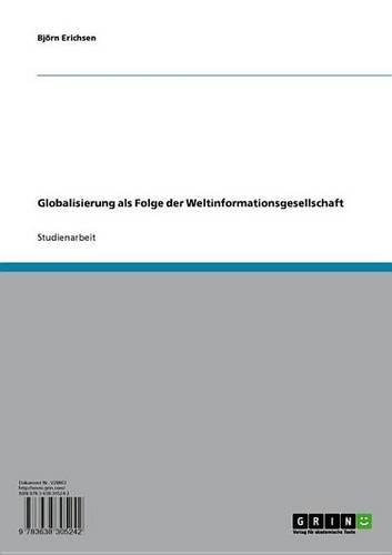 Globalisierung ALS Folge Der Weltinformationsgesellschaft