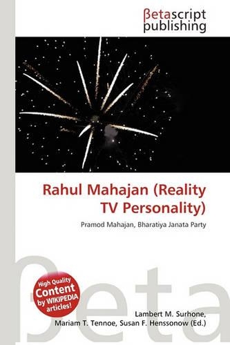 Rahul Mahajan (Reality TV Personality): (English)