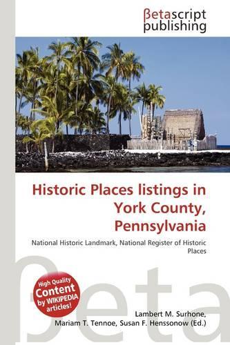 Historic Places Listings in York County, Pennsylvania