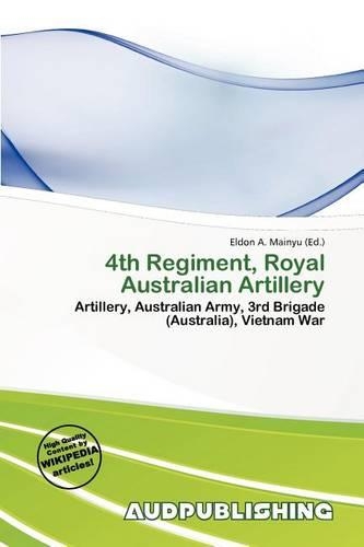 4th Regiment, Royal Australian Artillery