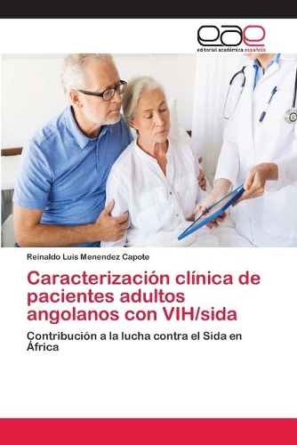 Caracterización clínica de pacientes adultos angolanos con VIH/sida