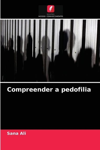 Compreender a pedofilia