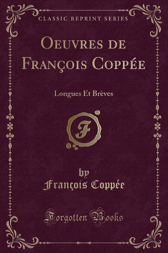 Oeuvres de François Coppée