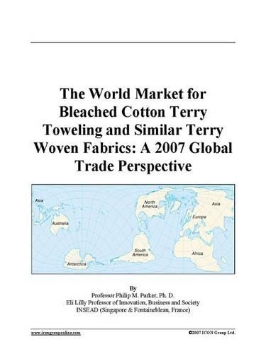 The World Market for Bleached Cotton Terry Toweling and Similar Terry Woven Fabrics