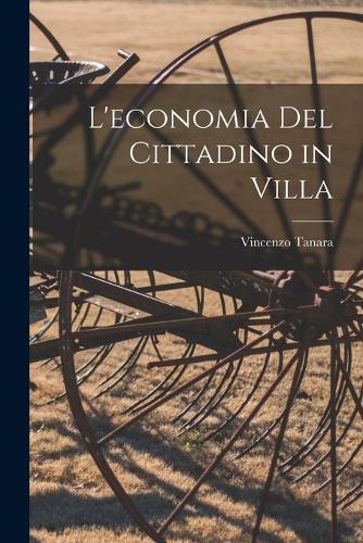 L'economia Del Cittadino in Villa