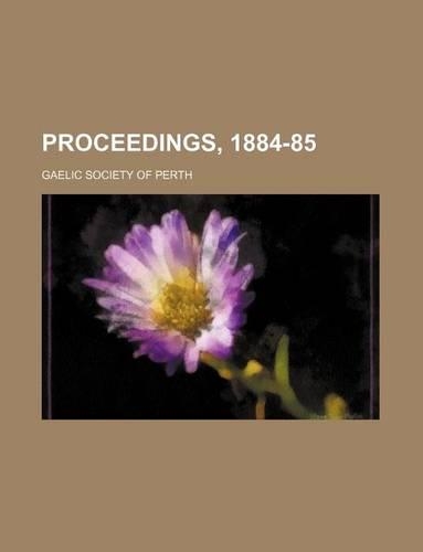 Proceedings, 1884-85: (English)