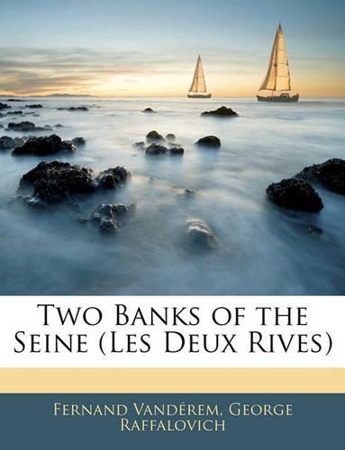 Two Banks of the Seine (Les Deux Rives)