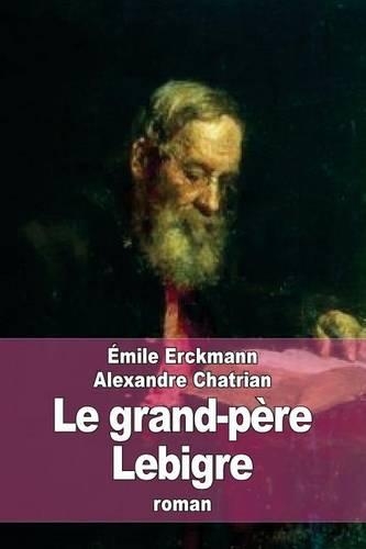 Le grand-père Lebigre