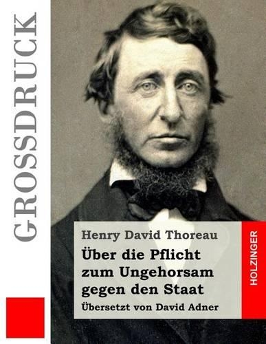 Über die Pflicht zum Ungehorsam gegen den Staat