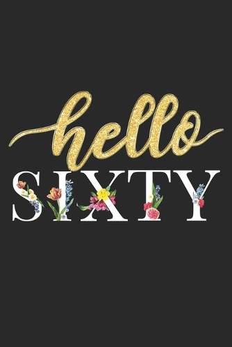 Hello Sixty