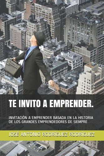 Te Invito a Emprender.