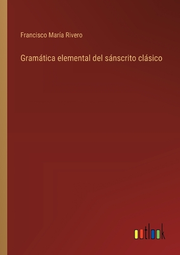 Gramática elemental del sánscrito clásico
