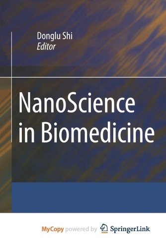 Nanoscience in Biomedicine