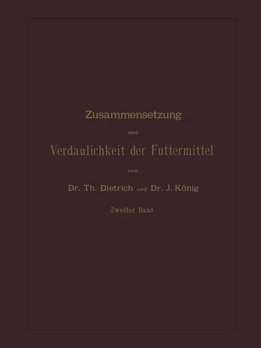 Zusammensetzung und Verdaulichkeit der Futtermittel