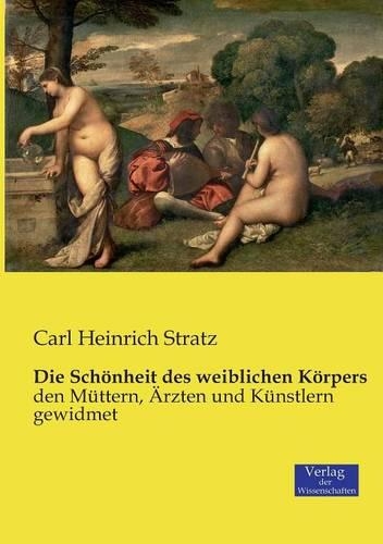 Die Schönheit des weiblichen Körpers