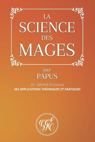 La Science Des Mages