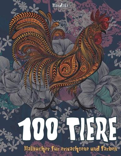 Malbücher für Erwachsene und Farben - Mandala - 100 Tiere