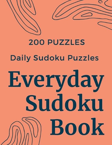 Everyday Sudoku Book: Sudoku Easy To Medium Large Print, Sudoku Book For Brain Fitness, Sudoku Book For Teens, Sudoku for Teenagers, Daily Sudoku Puzzles, Sudoku Puzzles 