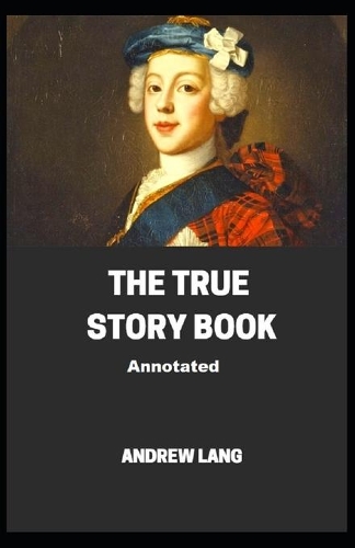The True Story Book Annotated