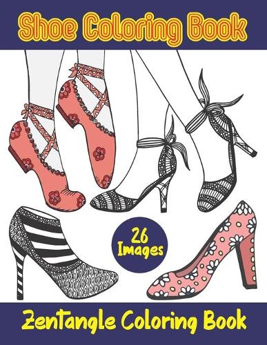 Shoe Coloring Book. Zentangle Coloring Book