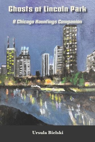 Ghosts of Lincoln Park