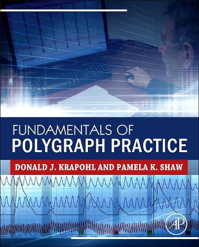 Fundamentals of Polygraph Practice: (840)