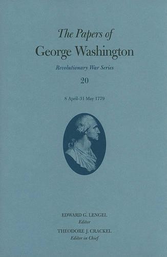 The Papers of George Washington: Revolutionary War Series