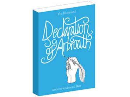 The Illustrated Declaration of Arbroath