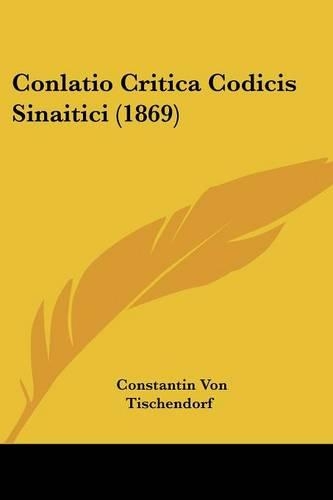 Conlatio Critica Codicis Sinaitici (1869): (German)