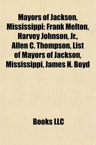 Mayors of Jackson, Mississippi