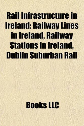 Rail Infrastructure in Ireland