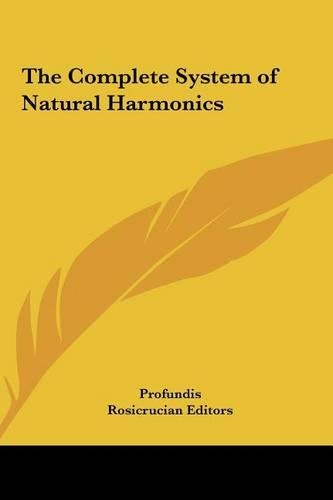 The Complete System of Natural Harmonics