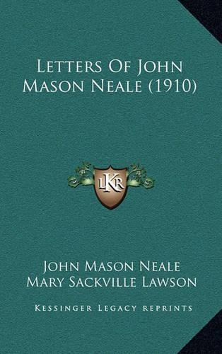 Letters of John Mason Neale (1910)