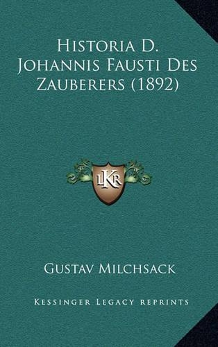 Historia D. Johannis Fausti Des Zauberers (1892)