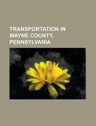 Transportation in Wayne County, Pennsylvania