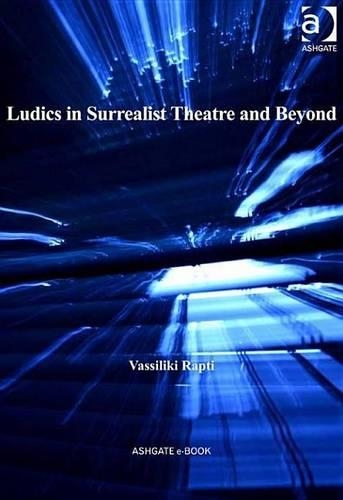 Ludics in Surrealist Theatre and Beyond