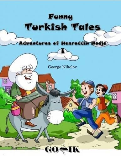 Funny Turkish Folktales - Adventures of Nasreddin Hodja I